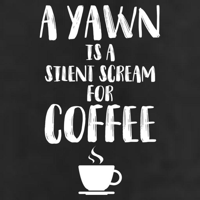 A Yawn Is A Silent Scream For Coffee Golf Towel