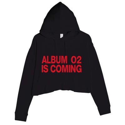 Album 02 Is Coming Crop Fleece Hoodie