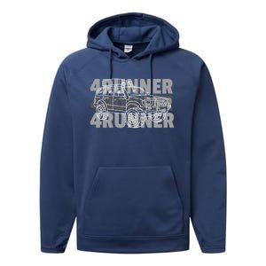 Adventure 101 4runner 4runner 4runner Overland Offroad Meaningful Gift Performance Fleece Hoodie