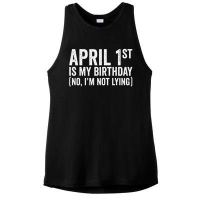 April 1st Birthday April Fools Day Funny Anniversary Ladies PosiCharge Tri-Blend Wicking Tank