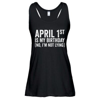 April 1st Birthday April Fools Day Funny Anniversary Ladies Essential Flowy Tank