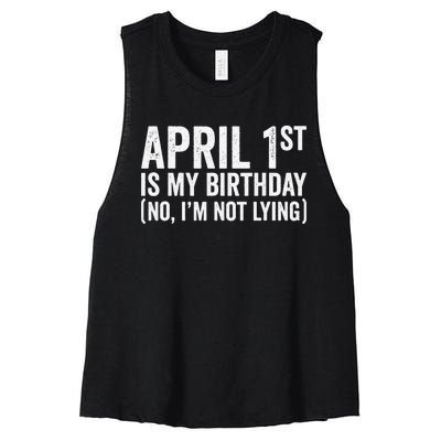 April 1st Birthday April Fools Day Funny Anniversary Women's Racerback Cropped Tank