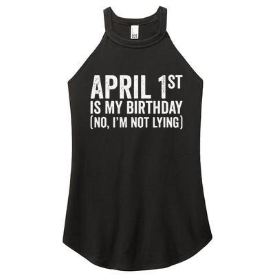 April 1st Birthday April Fools Day Funny Anniversary Women's Perfect Tri Rocker Tank