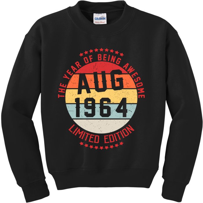 Aug 1964 Birthday The Year Of Being Awesome Gift Kids Sweatshirt