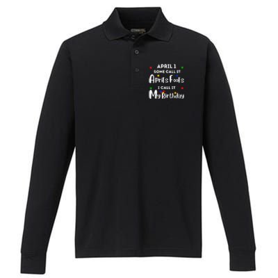 April 1st Birthday April Fools Day Funny Anniversary Jokes Performance Long Sleeve Polo