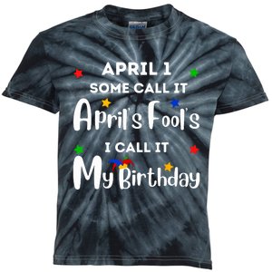 April 1st Birthday April Fools Day Funny Anniversary Jokes Kids Tie-Dye T-Shirt