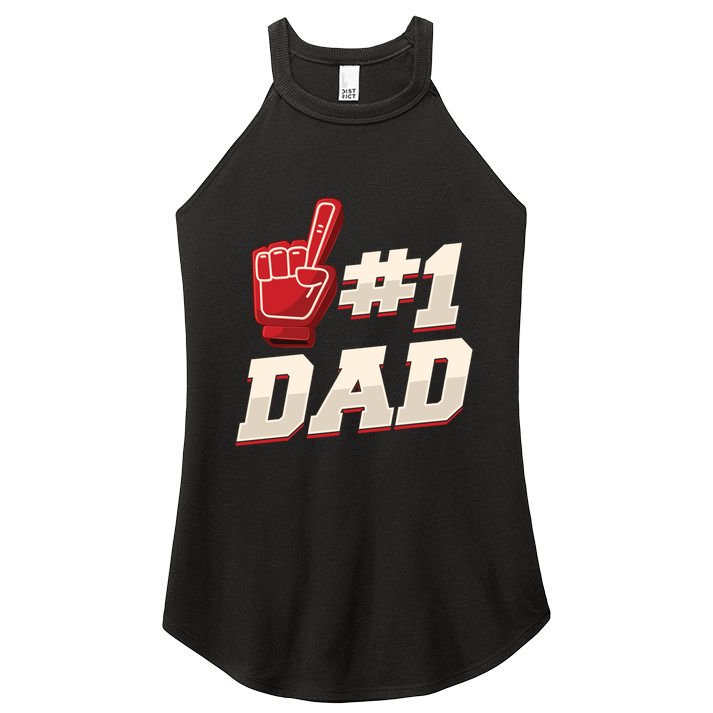 Athletic # 1 Dad Number 1 Father Dad FatherS Day Gift Women's Perfect Tri Rocker Tank