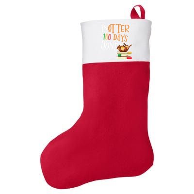 Anotter 100 Days Done Of School Teacher Student Otter Gift Felt Holiday Christmas Stocking