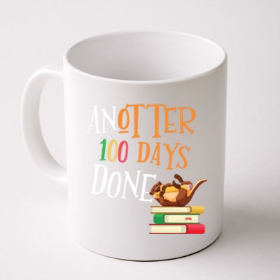 Anotter 100 Days Done Of School Teacher Student Otter Gift Coffee Mug