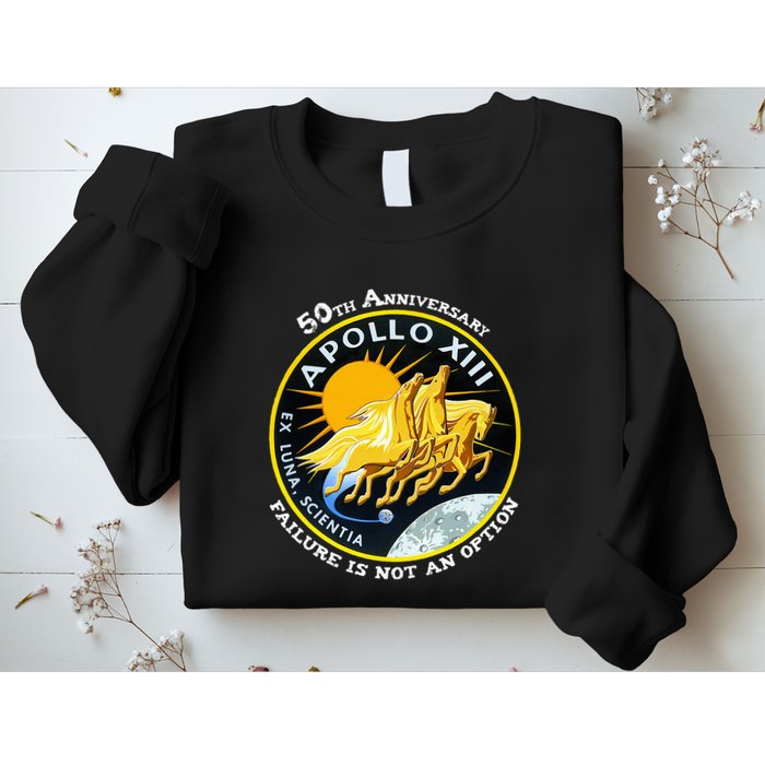 Apollo 13 Failure Is Not An Option Sweatshirt