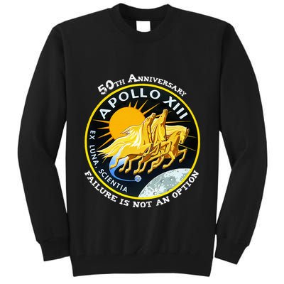 Apollo 13 Failure Is Not An Option Tall Sweatshirt