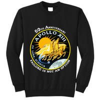 Apollo 13 Failure Is Not An Option Tall Sweatshirt