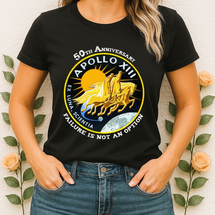 Apollo 13 Failure Is Not An Option Womens T-Shirt