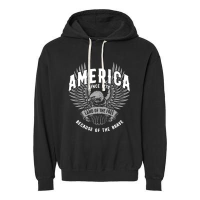 America 1776 Land Of Free Because Of The Brave Usa Eagle Cool Gift Garment-Dyed Fleece Hoodie