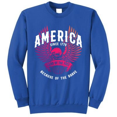 America 1776 Land Of Free Because Of The Brave Usa Eagle Funny Gift Sweatshirt