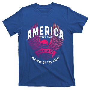 America 1776 Land Of Free Because Of The Brave Usa Eagle Funny Gift T-Shirt