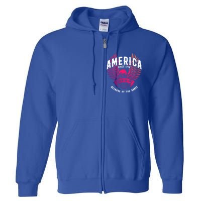 America 1776 Land Of Free Because Of The Brave Usa Eagle Funny Gift Full Zip Hoodie