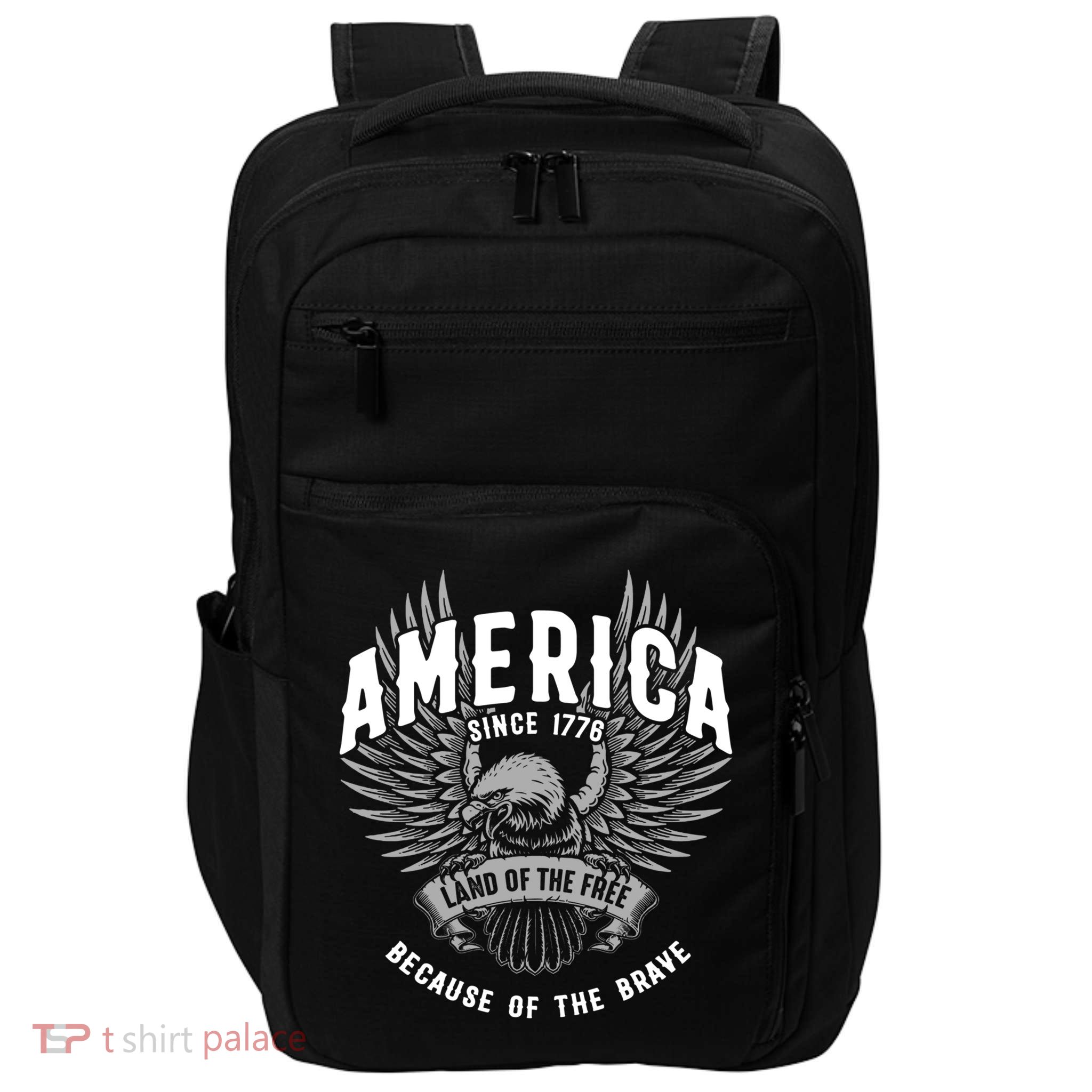 America 1776 Land Of Free Because Of The Brave Usa Eagle Cool Gift Impact Tech Backpack