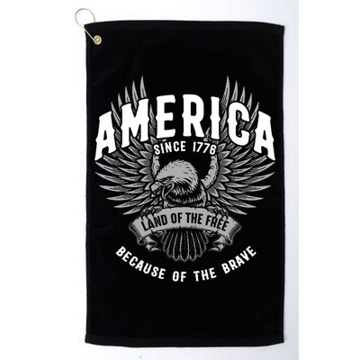 America 1776 Land Of Free Because Of The Brave Usa Eagle Cool Gift Golf Towel