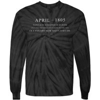 April 1805 Napoleon Is Master Of Europe Only The British Fleet Stands Before Him Tie-Dye Long Sleeve Shirt