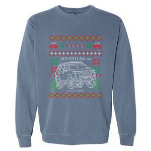 Adventure 101 Ugly Christmas 4runner Surf Gift Garment-Dyed Sweatshirt