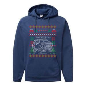 Adventure 101 Ugly Christmas 4runner Surf Gift Performance Fleece Hoodie