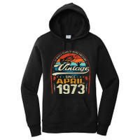 April 1973 Vintage 50th Birthday 50 Year Old Fishing Lovers Women's Pullover Hoodie