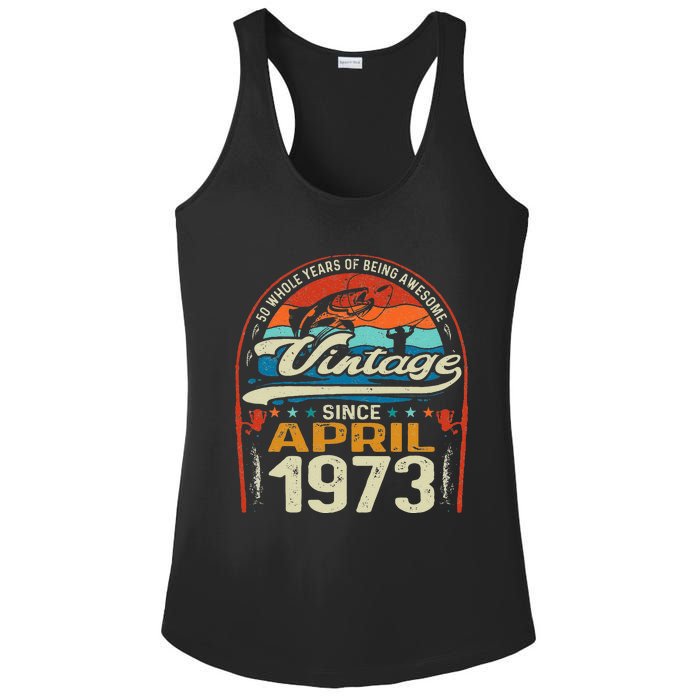 April 1973 Vintage 50th Birthday 50 Year Old Fishing Lovers Ladies PosiCharge Competitor Racerback Tank