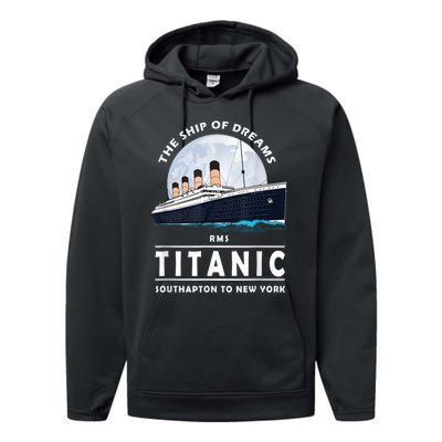 A 1912 Vintage Titanic Voyage Ship Cruise For Son Performance Fleece Hoodie