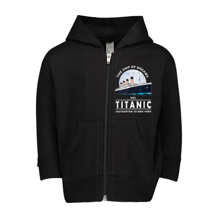 A 1912 Vintage Titanic Voyage Ship Cruise For Son Toddler Zip Fleece Hoodie