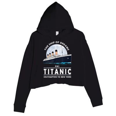 A 1912 Vintage Titanic Voyage Ship Cruise For Son Crop Fleece Hoodie