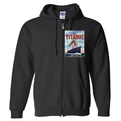 A 1912 Vintage Titanic Voyage Ship Cruise Vessel Full Zip Hoodie