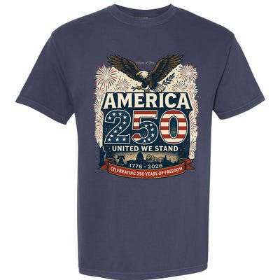 America's 250th Anniversary Of Freedom USA 1776-2026 Garment-Dyed Heavyweight T-Shirt