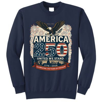 America's 250th Anniversary Of Freedom USA 1776-2026 Sweatshirt