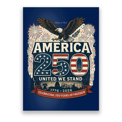America's 250th Anniversary Of Freedom USA 1776-2026 Poster