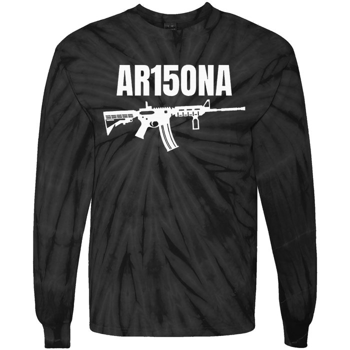 Ar15ona 2nd Amendment Ar 15 For Gun Owners Tie-Dye Long Sleeve Shirt