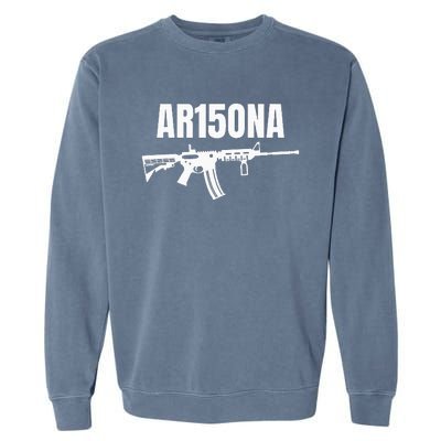 Ar15ona 2nd Amendment Ar 15 For Gun Owners Garment-Dyed Sweatshirt