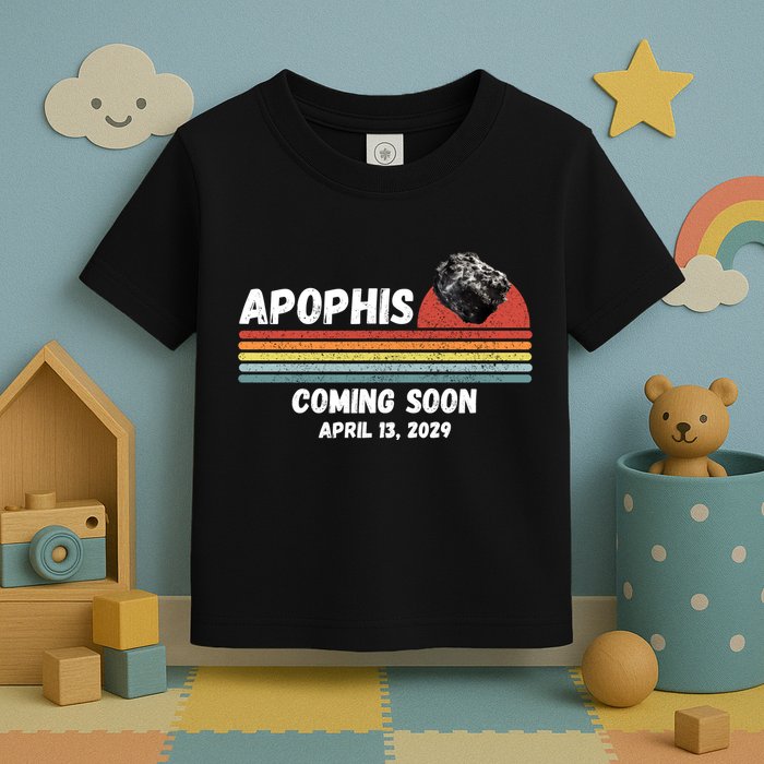 Apophis 2029 Asteroid 99942 Apophis April 13 2029 Comet Meteor Funny Space Humor Toddler T-Shirt
