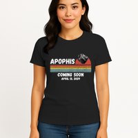 Apophis 2029 Asteroid 99942 Apophis April 13 2029 Comet Meteor Funny Space Humor Womens T-Shirt