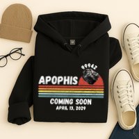 Apophis 2029 Apophis April 13 2029 Asteroid 99942 Funny Space Humor Comet Meteor Hoodie