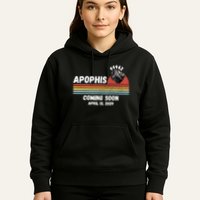 Apophis 2029 Apophis April 13 2029 Asteroid 99942 Funny Space Humor Comet Meteor Hoodie