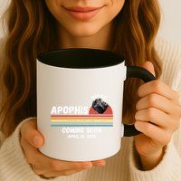Apophis 2029 Apophis April 13 2029 Asteroid 99942 Funny Space Humor Comet Meteor Mug