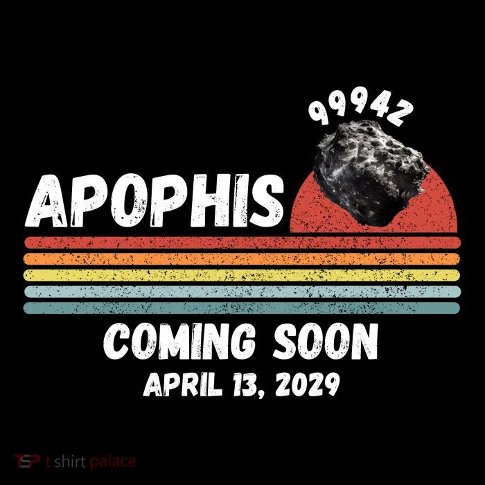 Apophis 2029 Apophis April 13 2029 Asteroid 99942 Funny Space Humor Comet Meteor Magnet