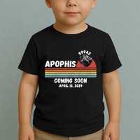 Apophis 2029 Apophis April 13 2029 Asteroid 99942 Funny Space Humor Comet Meteor Toddler T-Shirt