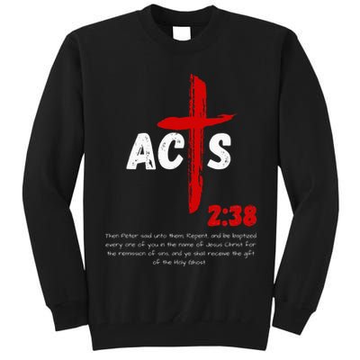 Acts 238 Baptized In Jesus Name Cross Pentecostal Apostolic Tall Sweatshirt