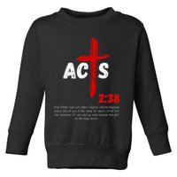 Acts 238 Baptized In Jesus Name Cross Pentecostal Apostolic Toddler Sweatshirt
