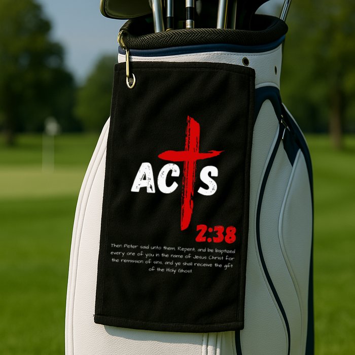 Acts 238 Baptized In Jesus Name Cross Pentecostal Apostolic Golf Towel