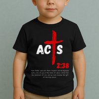 Acts 238 Baptized In Jesus Name Cross Pentecostal Apostolic Toddler T-Shirt