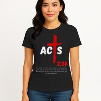 Acts 238 Baptized In Jesus Name Cross Pentecostal Apostolic Womens T-Shirt