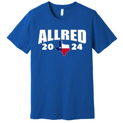 Allred 2024 For Senate Texas Premium T-Shirt